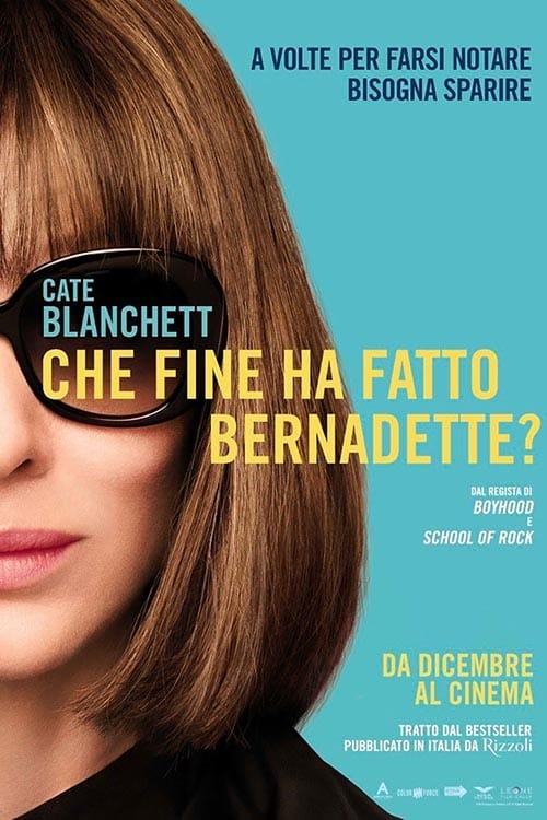 Che fine ha fatto Bernadette? (2019) Guarda lo streaming di film completo online