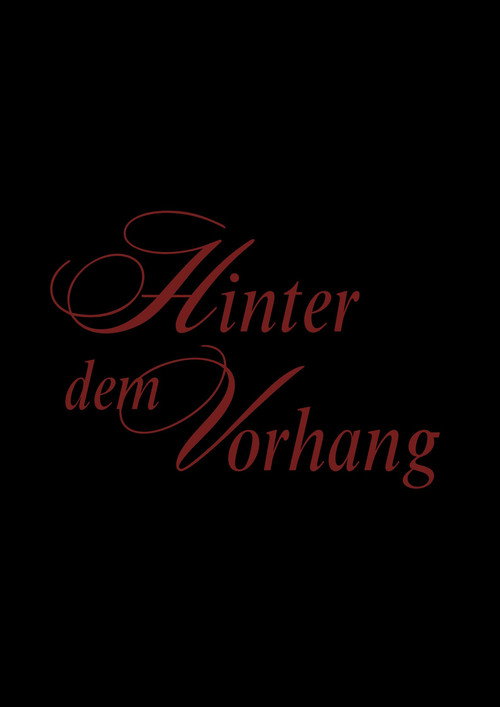 Hinter dem Vorhang
