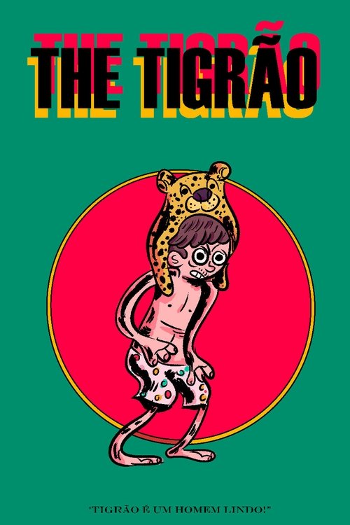 The Tigrão Poster