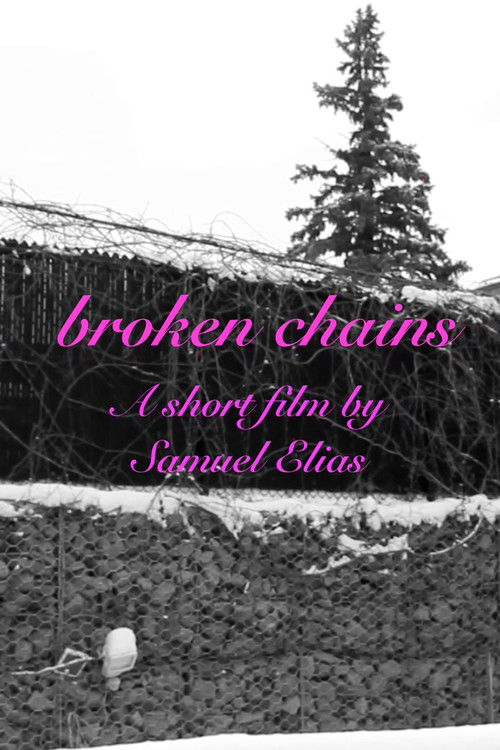 broken chains (a short film by samuel elias)