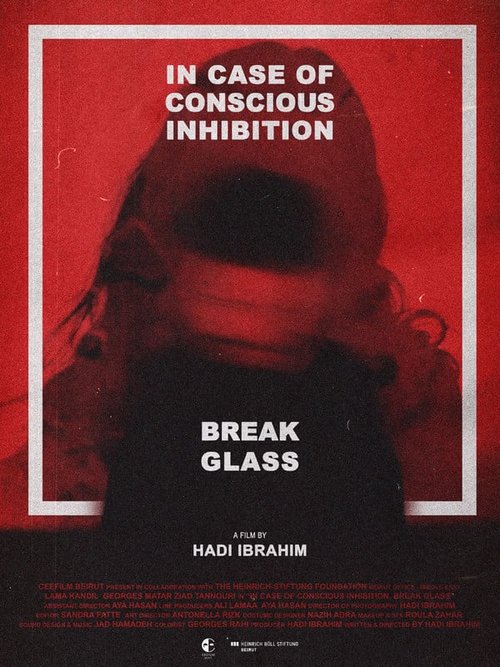 In Case of Conscious Inhibition, Break Glass Poster