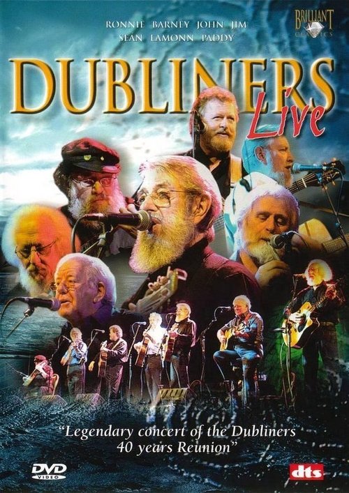 The Dubliners: Live - 40 Years Reunion Concert Poster