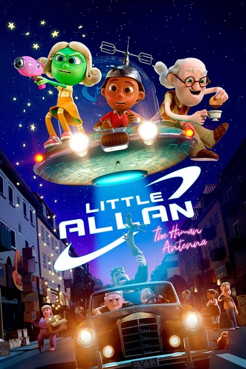 Little Allan — The Human Antenna (2022) หนังเต็มออนไลน์