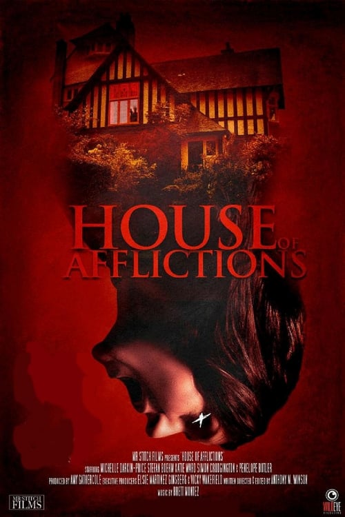 House of Afflictions (2017) Watch Full Movie Streaming Online