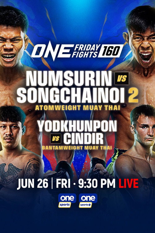 ONE Friday Fights 160: Numsurin vs. Songchainoi 2 Poster