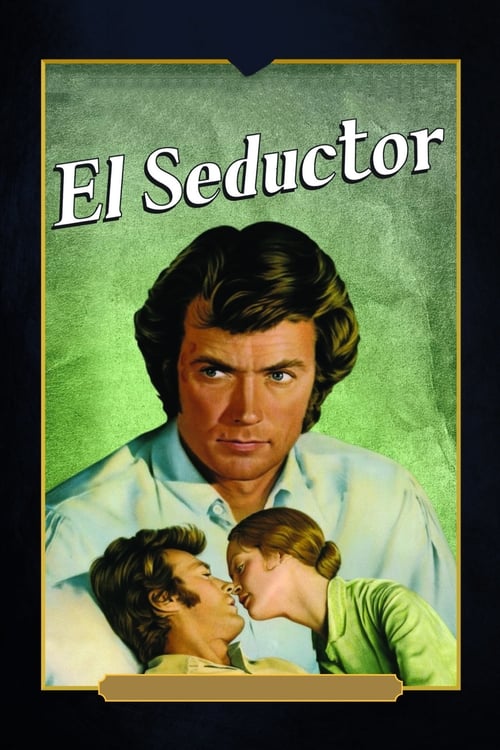El seductor (1971) PelículA CompletA 1080p en LATINO espanol Latino