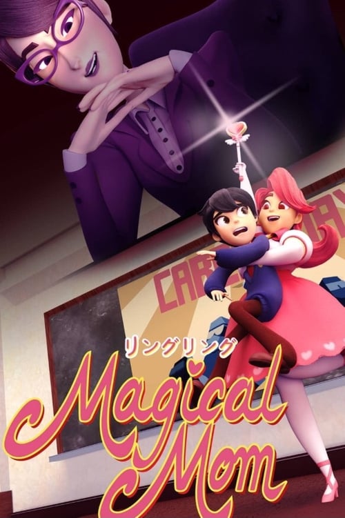 Magical Mom (2018) Download HD Streaming Online