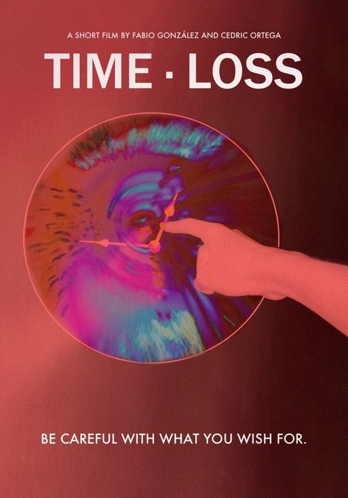 Time Loss (2018) Watch Full HD Streaming Online in HD-720p Video Quality