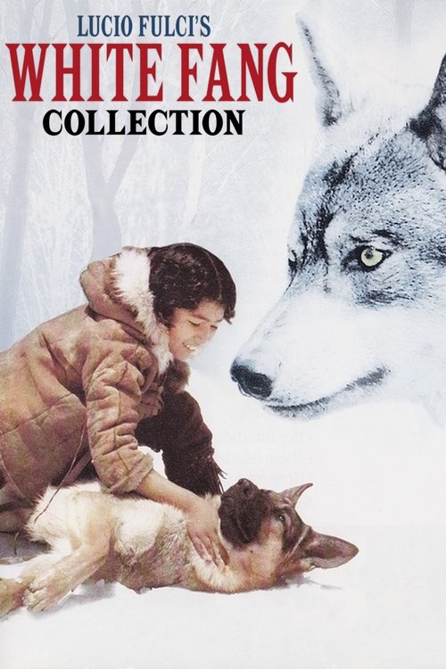 White Fang (Lucio Fulci) Collection