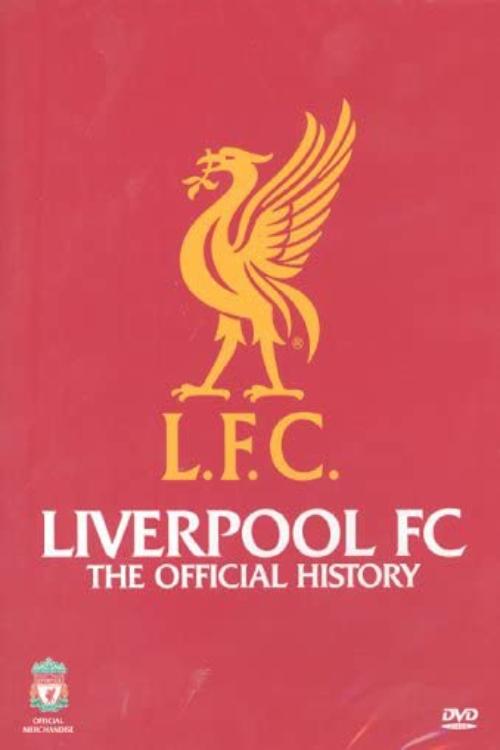 Poster of Liverpool FC: The Official History