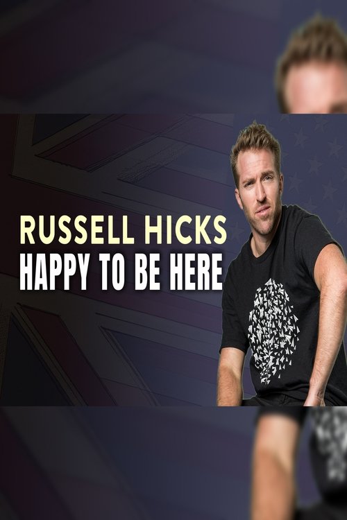 Russell Hicks: Happy To Be Here