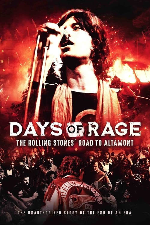 Days of Rage: The Rolling Stones' Road to Altamont