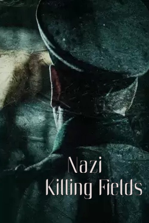 Nazi+Killing+Fields