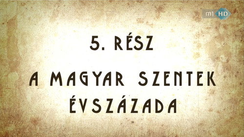 A magyar szentek évszázada