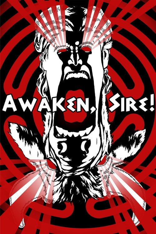 Awaken, Sire! Poster