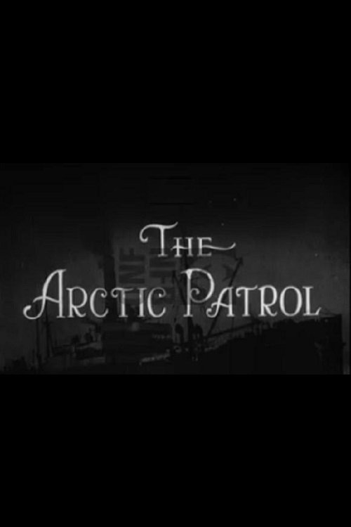 Poster of The Arctic Patrol