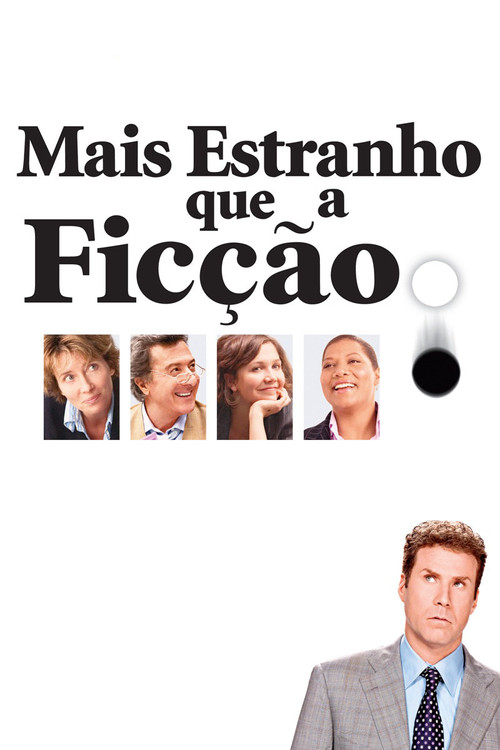 Assistir ! Mais Estranho que a Ficção 2006 Filme Completo Dublado Online Gratis