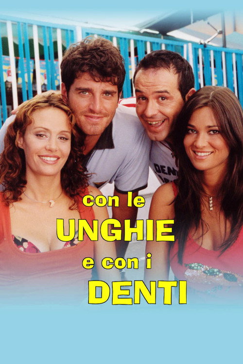 Con le unghie e con i denti电影海报