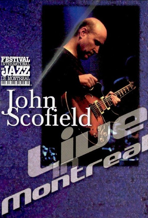 Ver Pelical John Scofield: Live in Montreal (1992) Gratis en línea