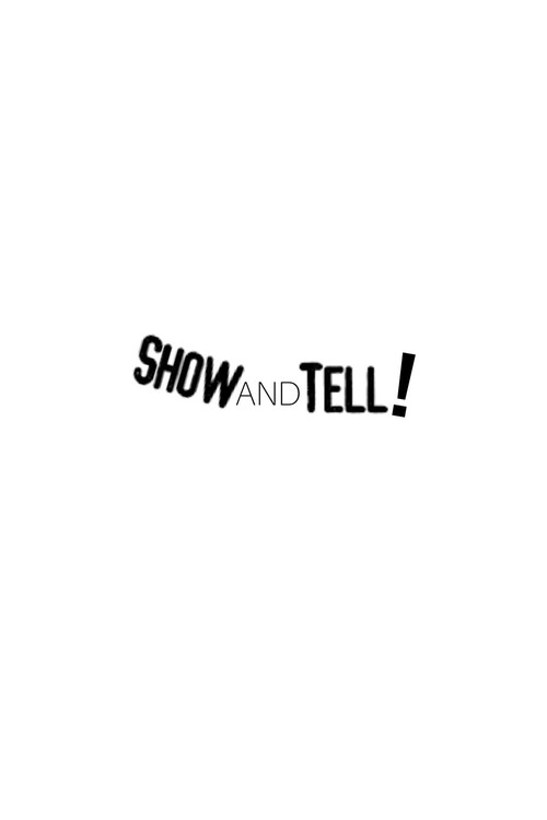 Show and Tell!电影海报