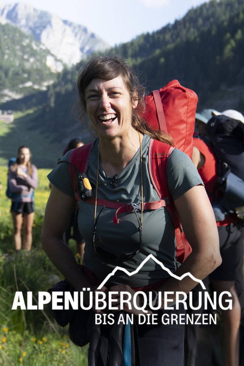 Poster for Alpenüberquerung: Bis an…