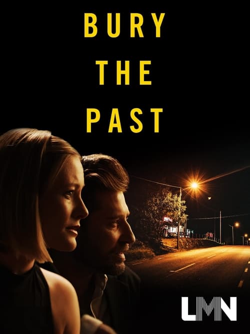 Regarder Bury the Past (2021) Film Complet en ligne Gratuit