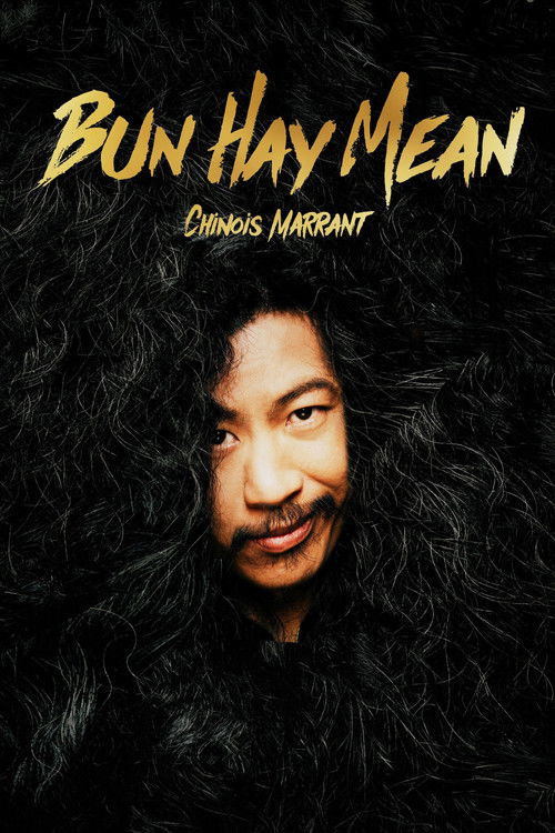 Bun Hay Mean : le Chinois marrant Poster