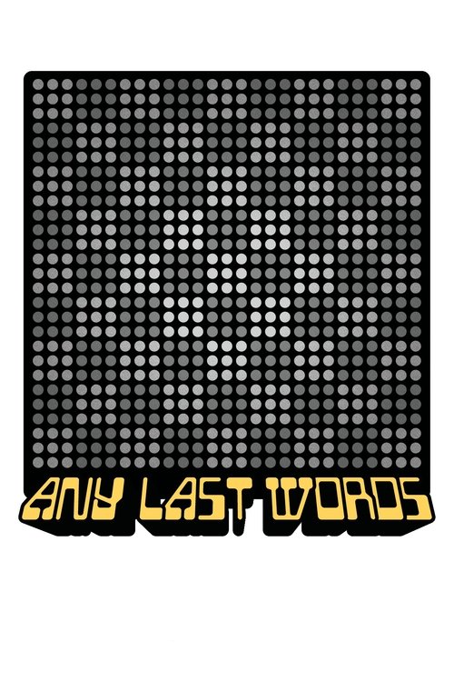 Any Last Words Poster