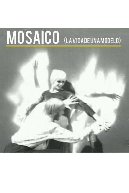Mosaico (La vida de una modelo) poster 3