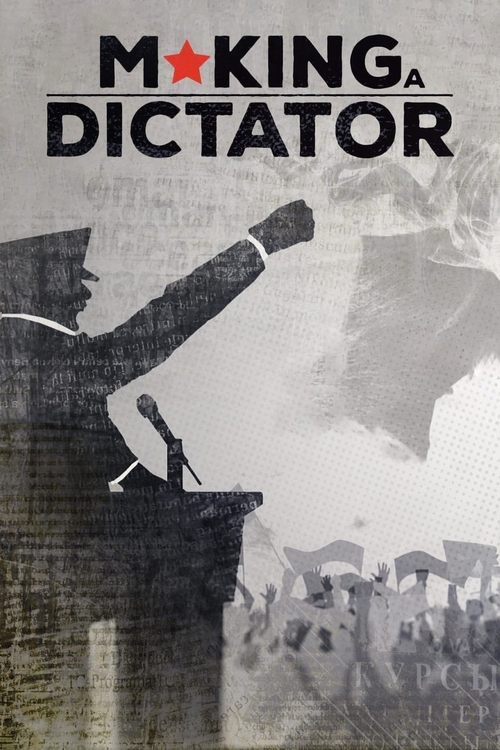 Poster of Making a Dictator