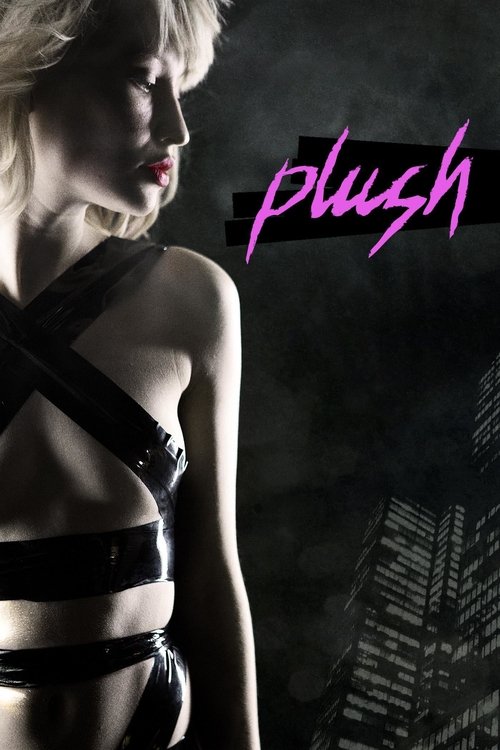 Plush (2013) หนังเต็มออนไลน์