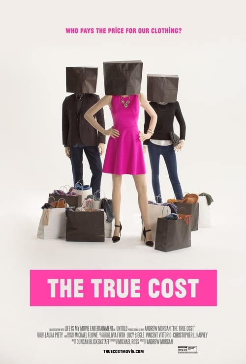 The True Cost (2015) PHIM ĐẦY ĐỦ [VIETSUB]