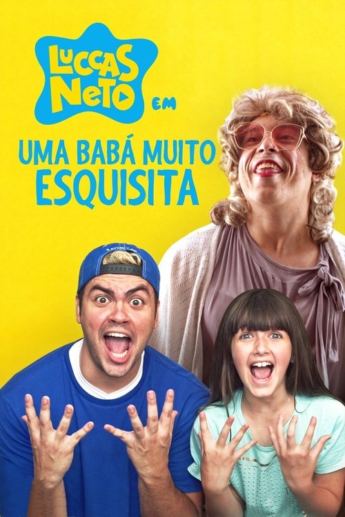 Luccas+Neto+em%3A+Uma+Bab%C3%A1+Muito+Esquisita