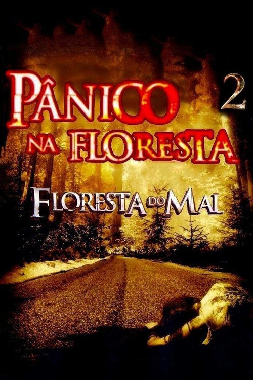 Assistir ! Pânico na Floresta 2: Beco Sem Saída 2007 Filme Completo Dublado Online Gratis