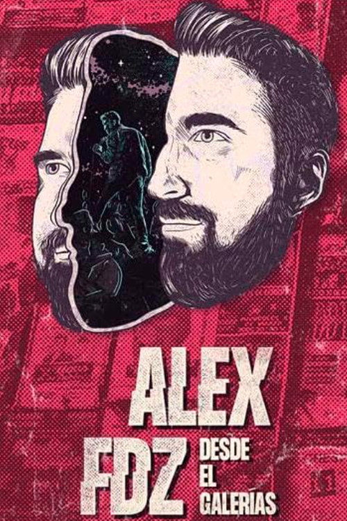 Alex Fern&aacute;ndez: Desde el Galer&iacute;as电影海报