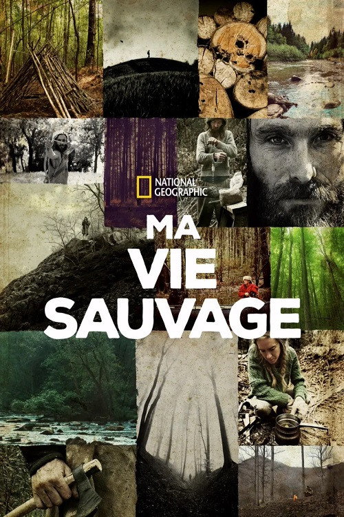 Ma vie sauvage电影海报