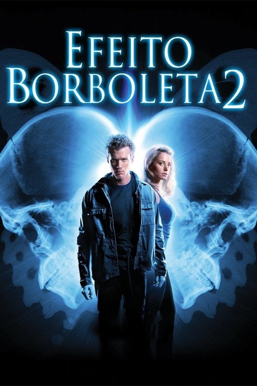 Assistir ! Efeito Borboleta 2 2006 Filme Completo Dublado Online Gratis