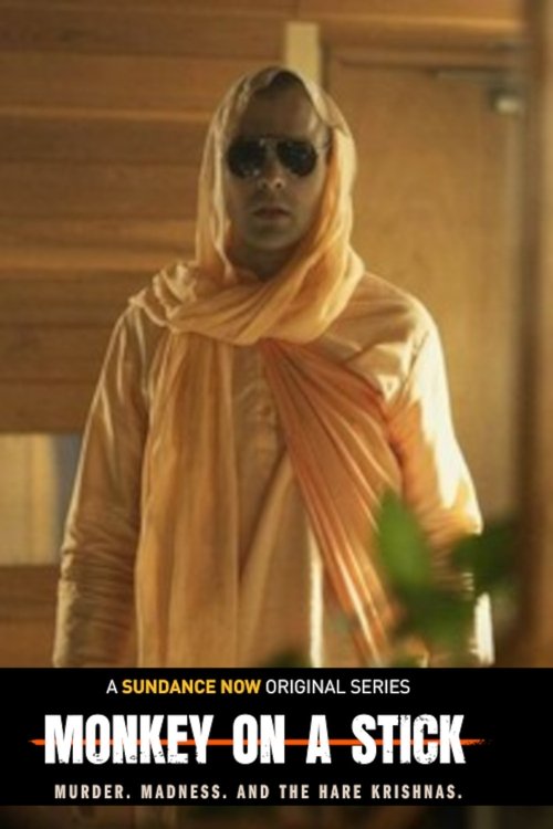Monkey on a Stick: Murder, Madness, and the Hare Krishnas