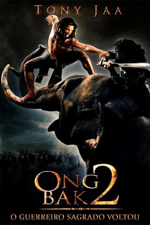 Assistir ! Ong Bak 2 - O Guerreiro Sagrado Voltou 2008 Filme Completo Dublado Online Gratis