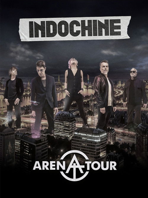 Indochine+-+Arena+Tour%2C+le+concert+%C3%A9v%C3%A8nement