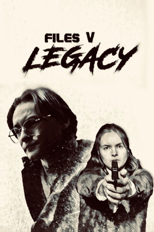 files V: Legacy电影海报