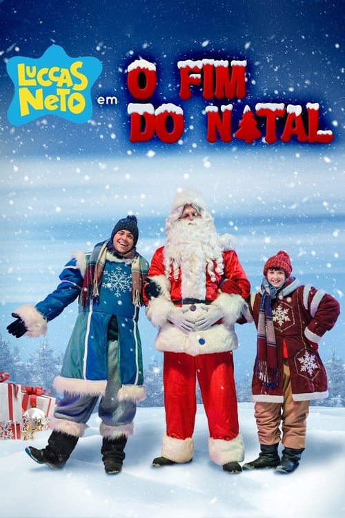 Luccas+Neto+in%3A+The+End+of+Christmas