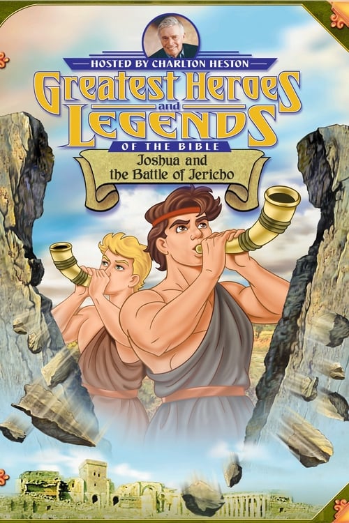 Greatest Heroes and Legends of The Bible: Joshua and the Battle of Jericho 2003