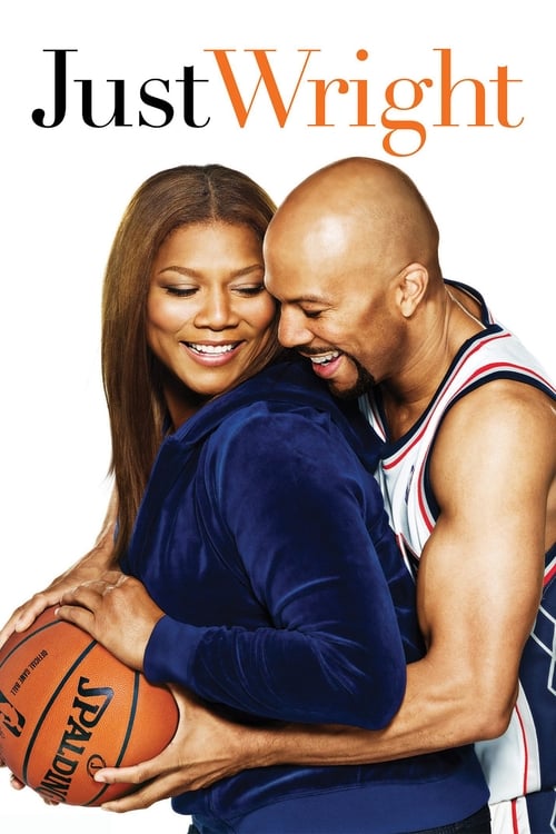 Just Wright (2010) หนังเต็มออนไลน์