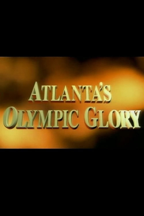 Watch Atlanta’s Olympic Glory (1997) Full Movie Online Free Atlanta’s Olympic Glory (1997) Watch Full Movie Streaming Online