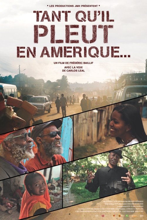 Tant qu'il pleut en Amérique Poster