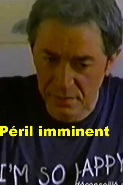 Péril imminent: Mortel chahut