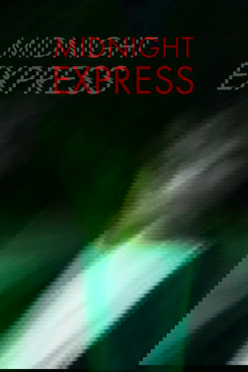 MIDNIGHT EXPRESS
