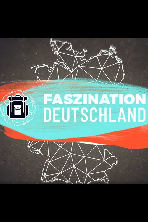 Terra X - Faszination Deutschland电影海报