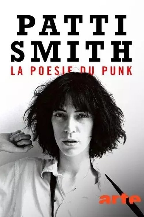 Watch Patti Smith, la poésie du punk (2022) Full Movie Online Free